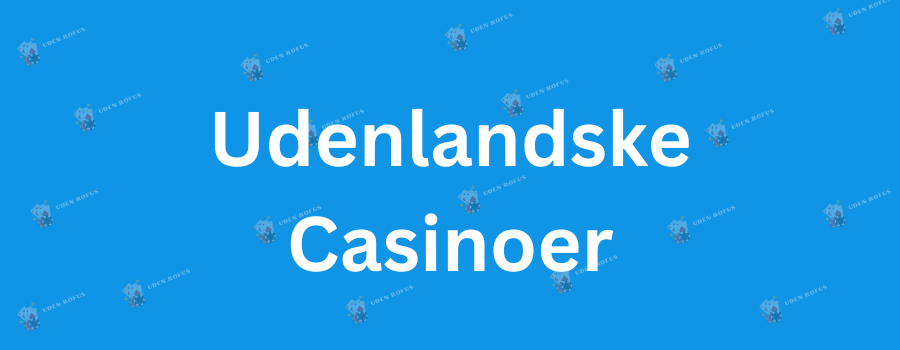 Oplev De Bedste Gambling Sider Uden ROFUS Oplev De Bedste Gambling Sider Uden ROFUS
